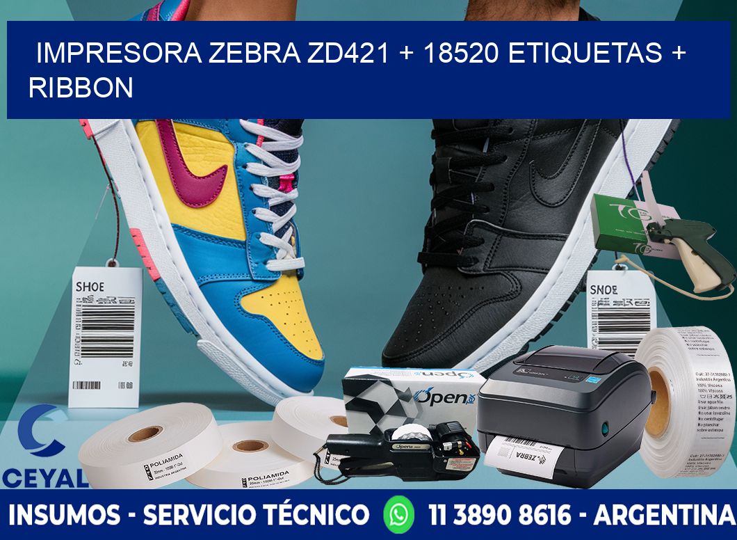 impresora zebra zd421 + 18520 etiquetas + ribbon