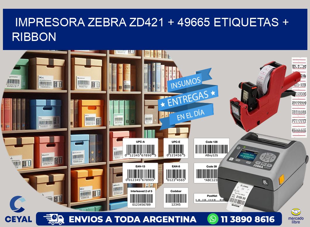 impresora zebra zd421 + 49665 etiquetas + ribbon