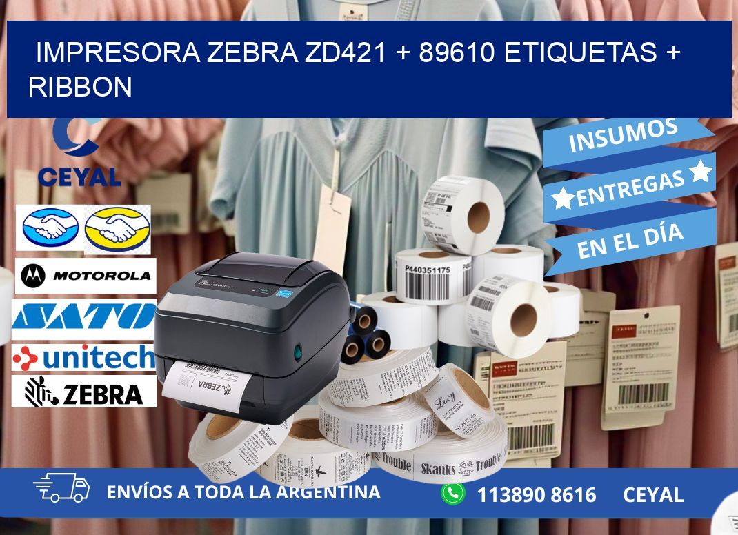 impresora zebra zd421 + 89610 etiquetas + ribbon