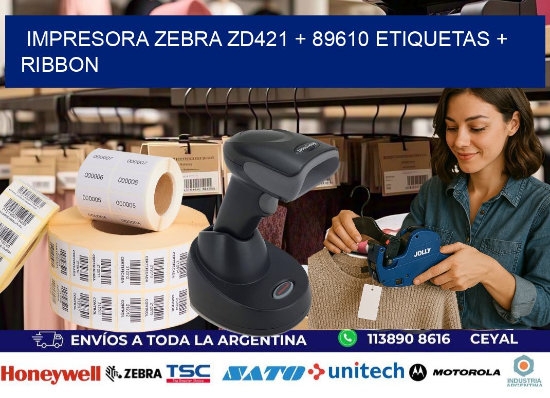 impresora zebra zd421 + 89610 etiquetas + ribbon
