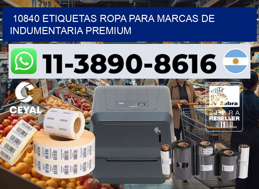 10840 Etiquetas ropa para marcas de indumentaria premium