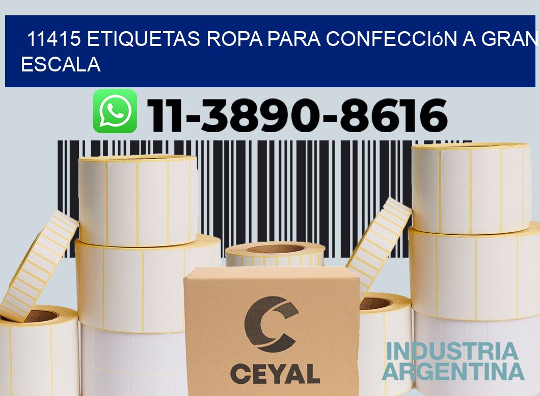 11415 Etiquetas ropa para confección a gran escala