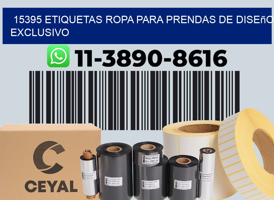 15395 Etiquetas ropa para prendas de diseño exclusivo