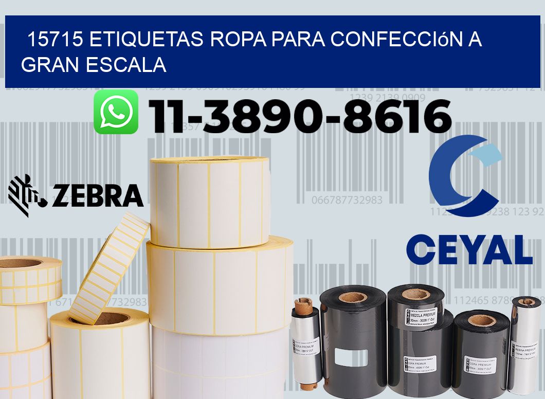 15715 Etiquetas ropa para confección a gran escala