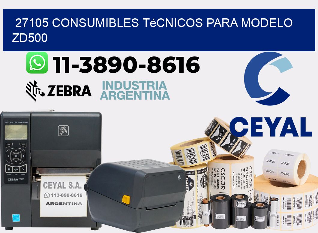 27105 consumibles técnicos para modelo zd500