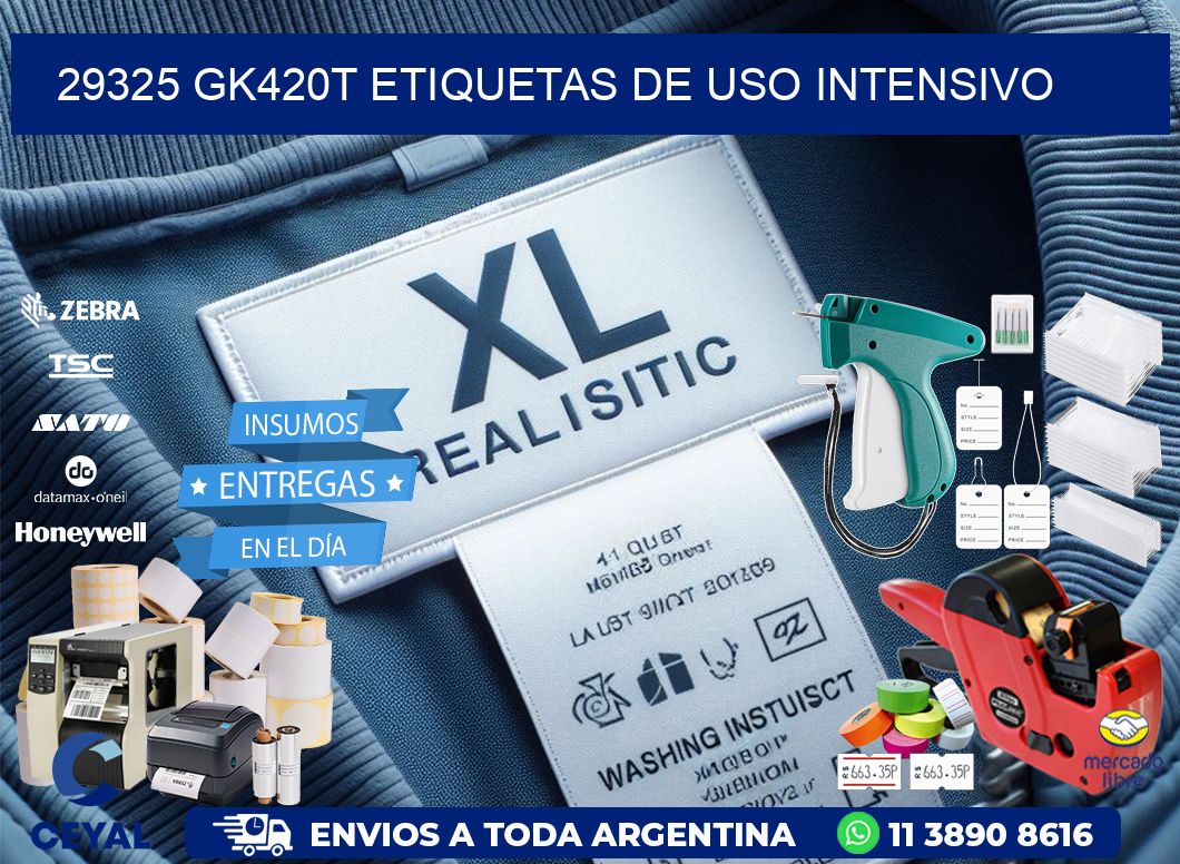 29325 gk420t etiquetas de uso intensivo