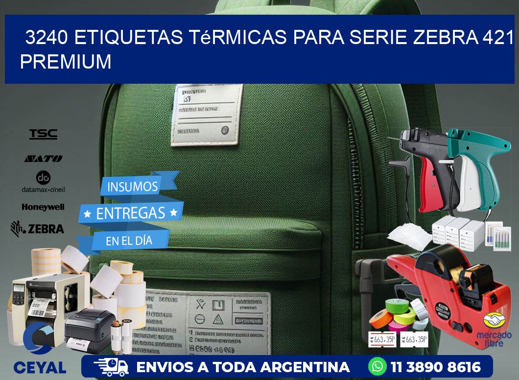 3240 etiquetas térmicas para serie zebra 421 premium