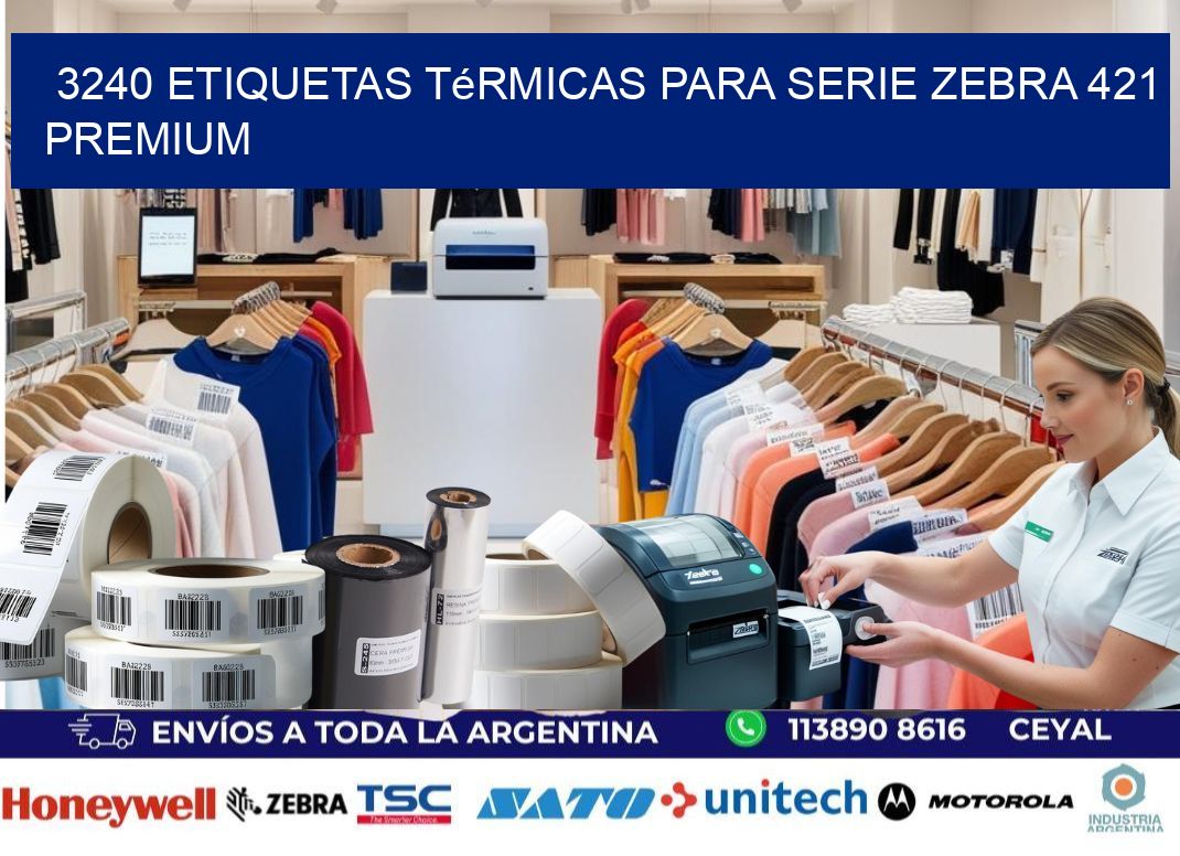 3240 etiquetas térmicas para serie zebra 421 premium