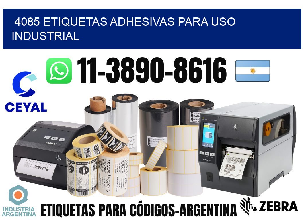 4085 Etiquetas adhesivas para uso industrial