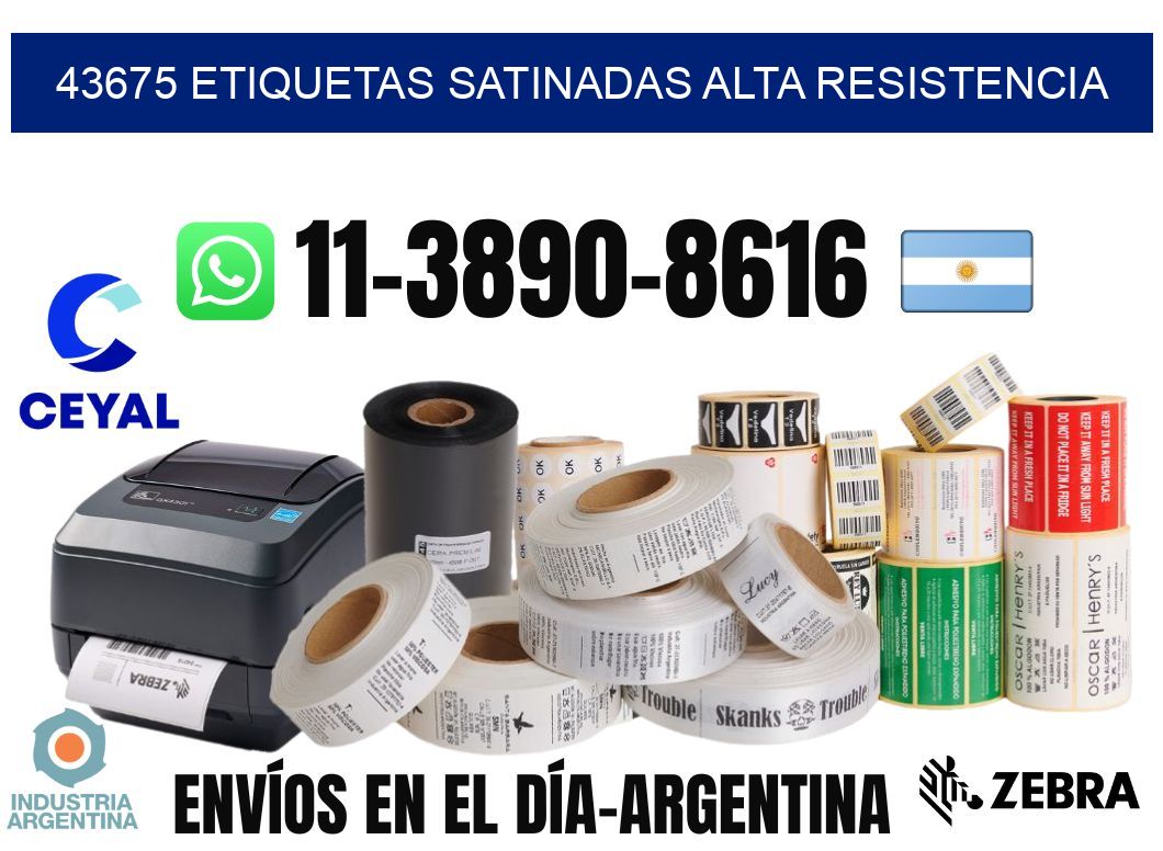 43675 etiquetas satinadas alta resistencia