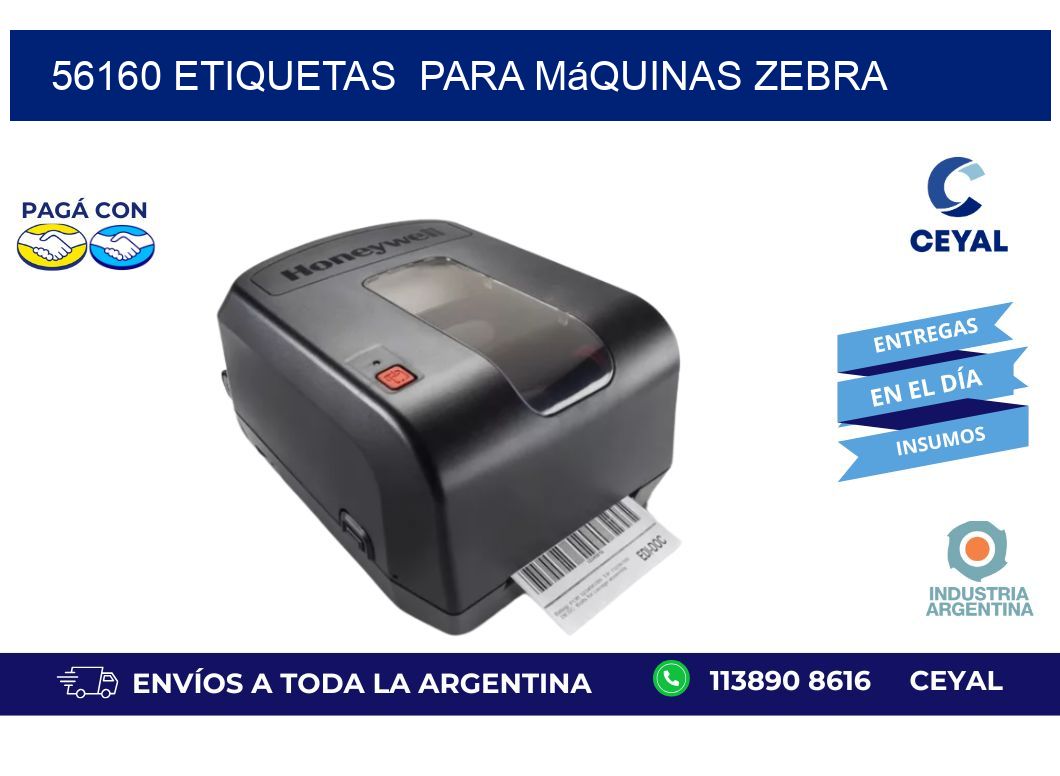 56160 etiquetas  para máquinas Zebra