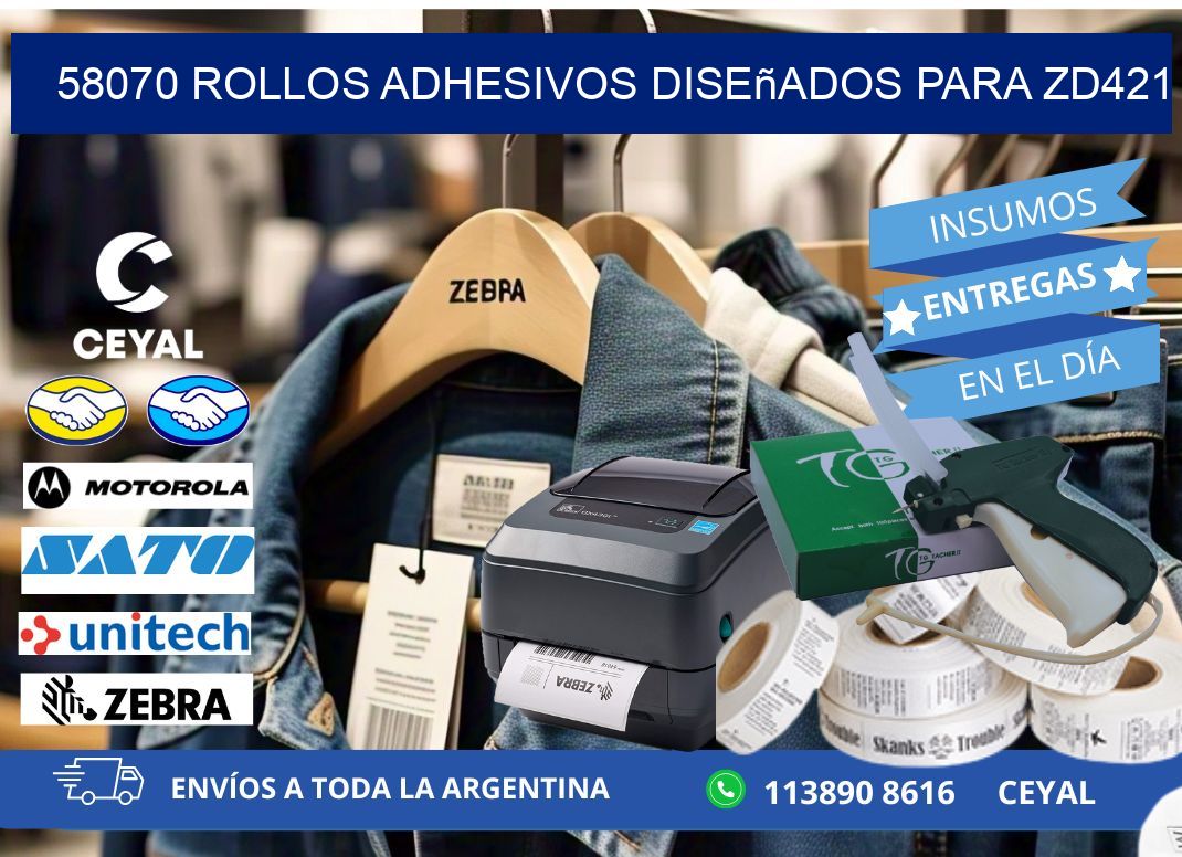 58070 rollos adhesivos diseñados para zd421