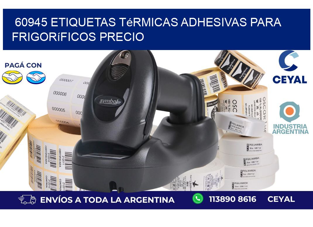 60945 etiquetas térmicas adhesivas para frigoríficos precio