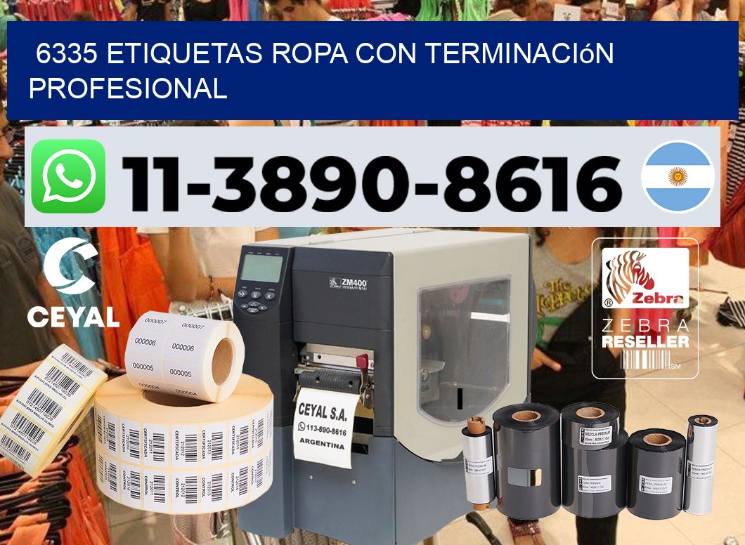 6335 Etiquetas ropa con terminación profesional