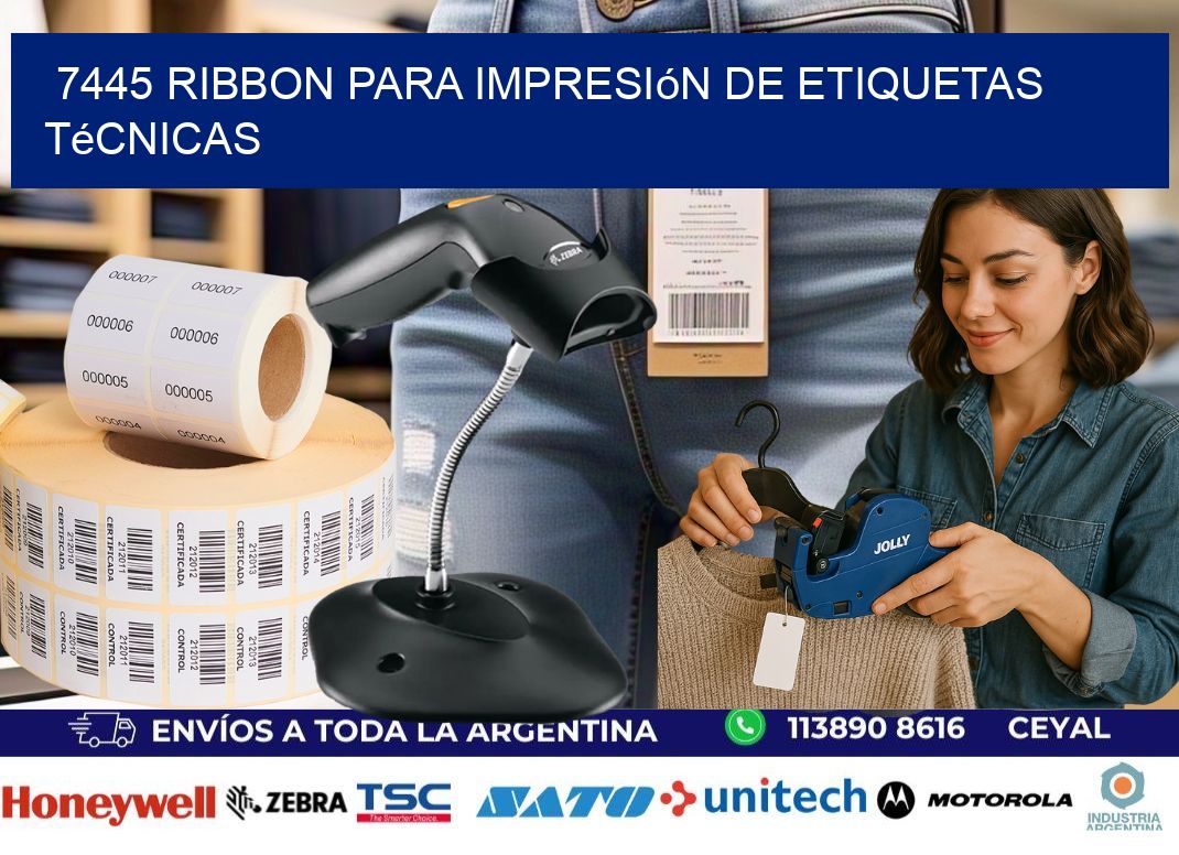 7445 ribbon para impresión de etiquetas técnicas