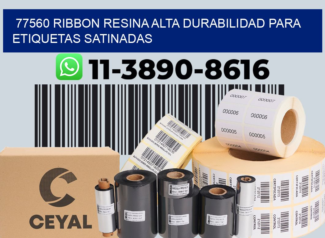 77560 ribbon resina alta durabilidad para etiquetas satinadas