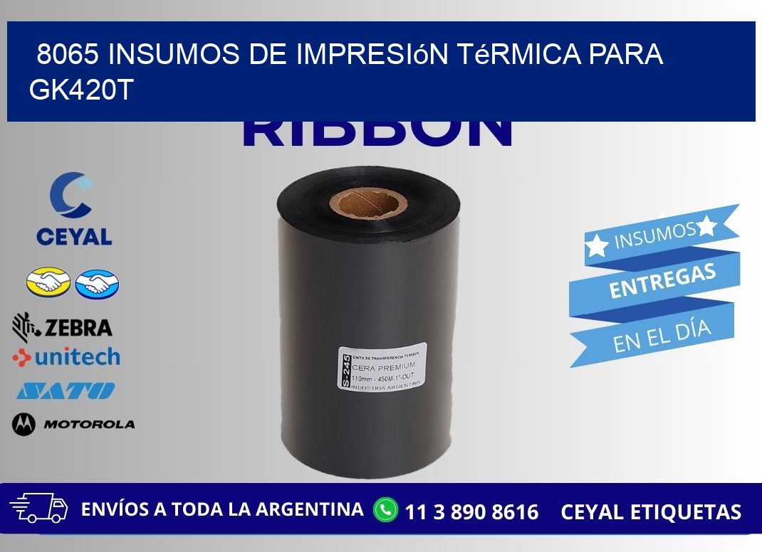8065 insumos de impresión térmica para gk420t