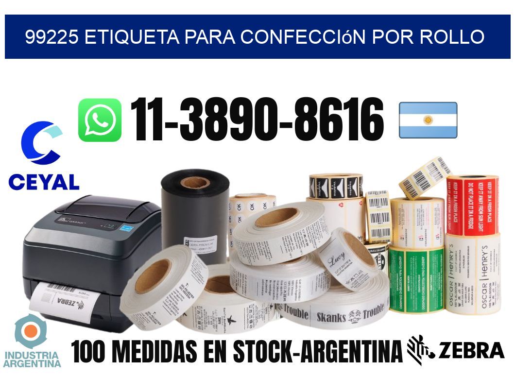 99225 etiqueta para confección por rollo