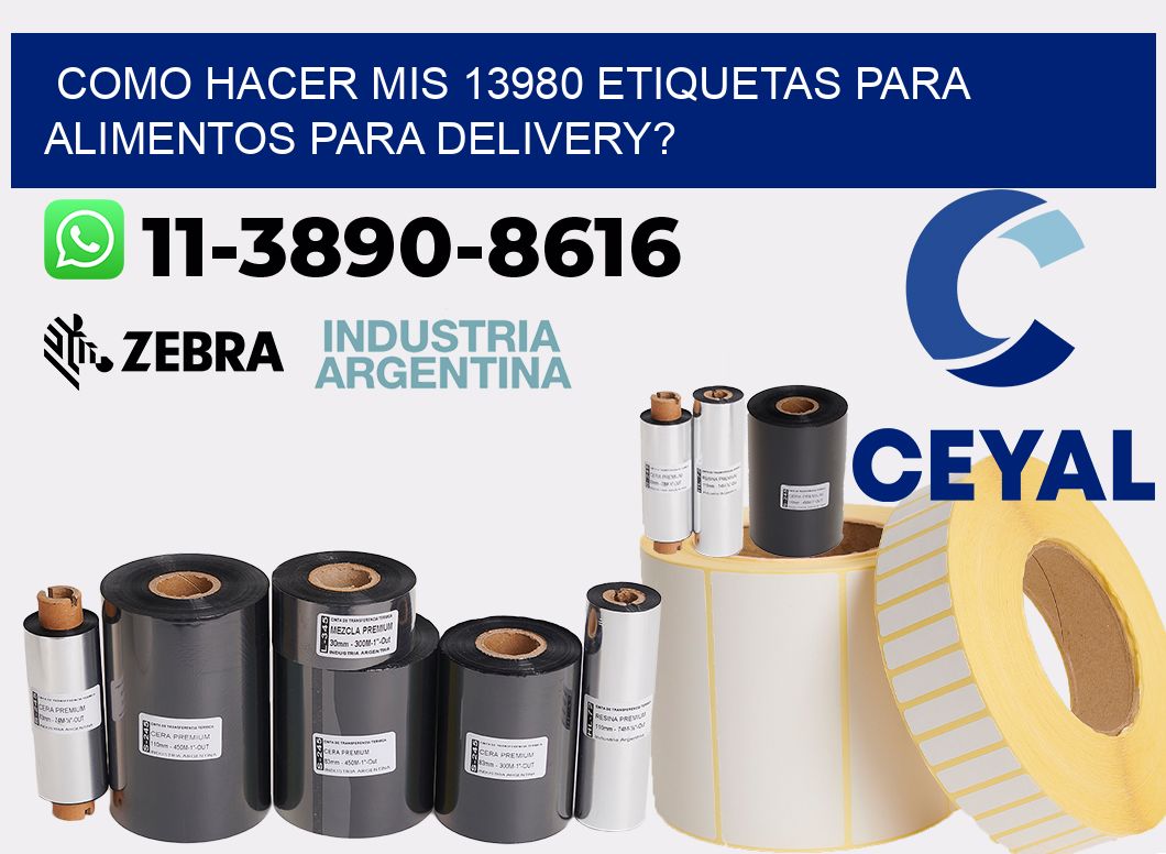 como hacer mis 13980 etiquetas para alimentos para delivery?