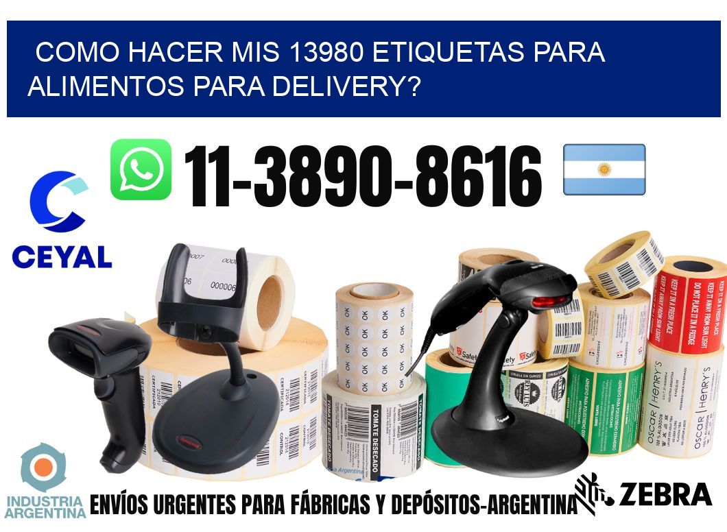 como hacer mis 13980 etiquetas para alimentos para delivery?