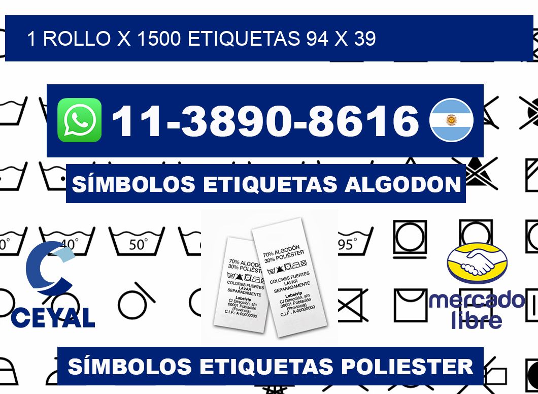 1 rollo x 1500 etiquetas 94 x 39