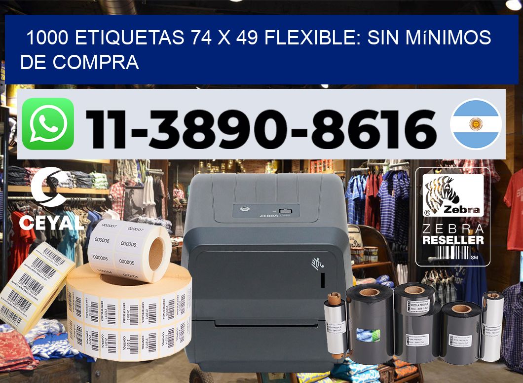1000 etiquetas 74 x 49 Flexible: sin mínimos de compra