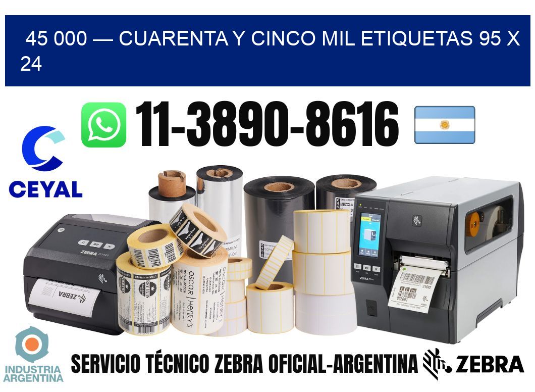45 000 — cuarenta y cinco mil etiquetas 95 x 24