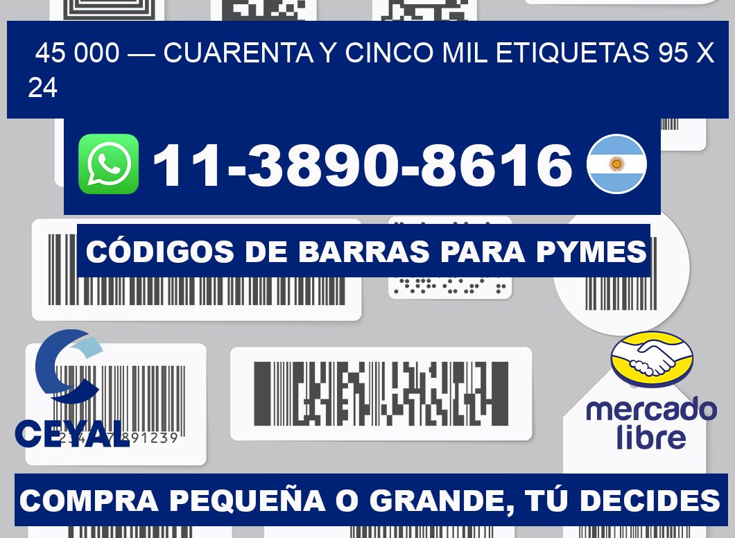 45 000 — cuarenta y cinco mil etiquetas 95 x 24