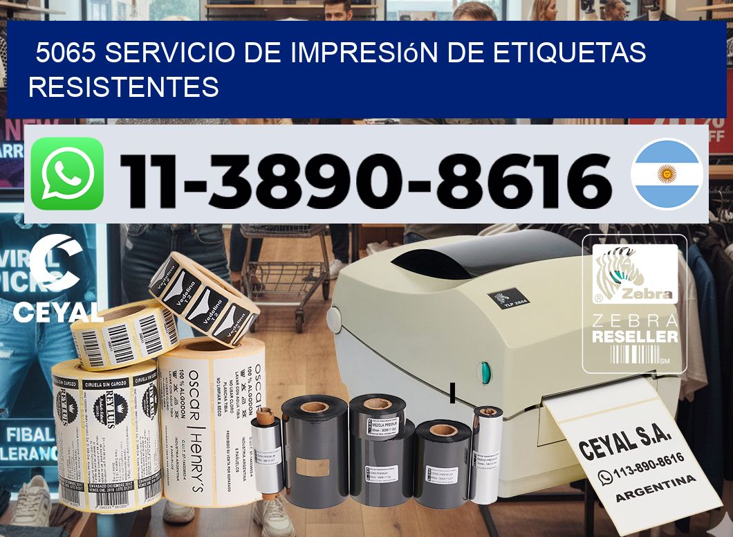 5065 Servicio de impresión de etiquetas resistentes