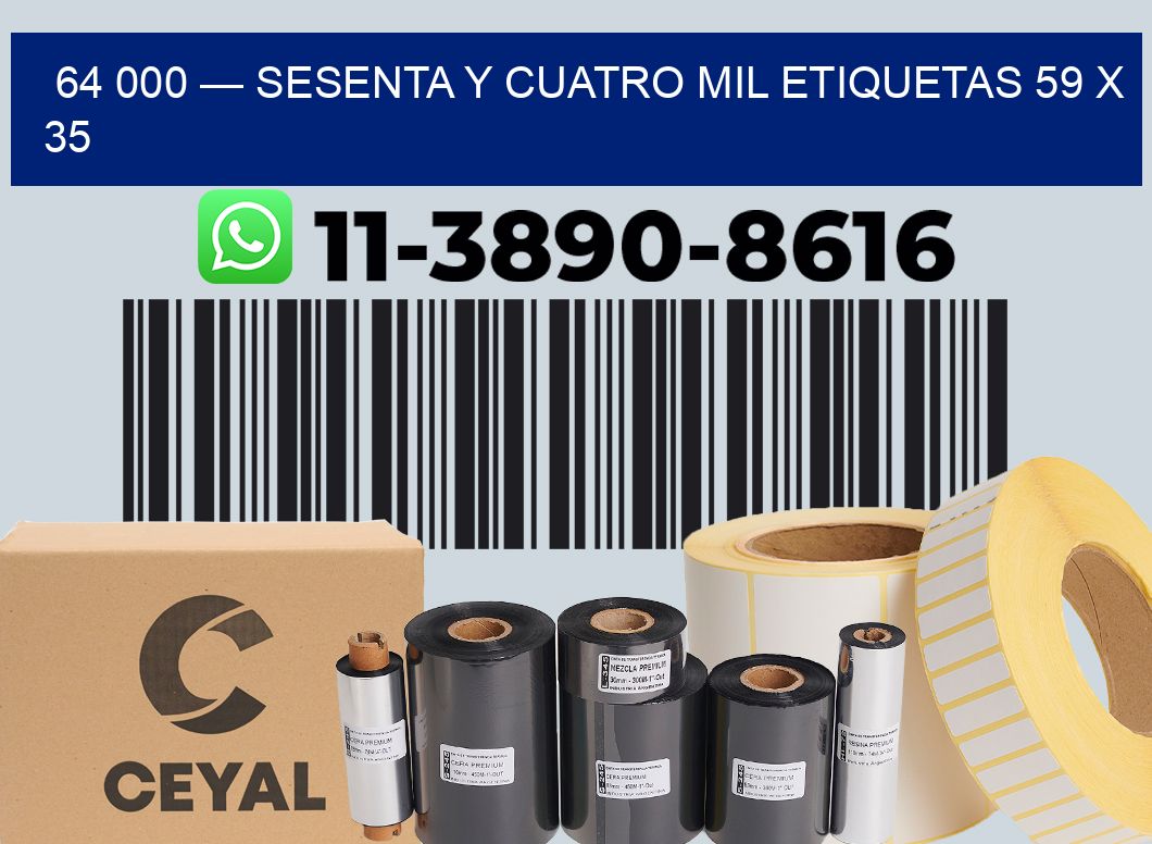 64 000 — sesenta y cuatro mil etiquetas 59 x 35