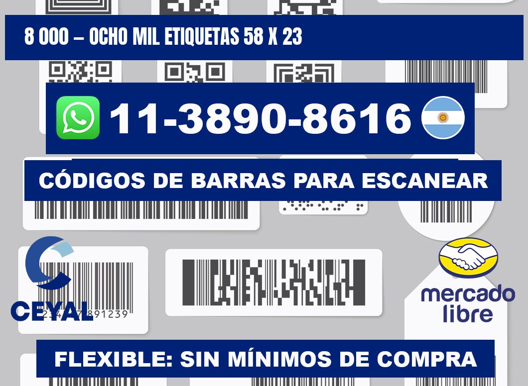 8 000 — ocho mil etiquetas 58 x 23