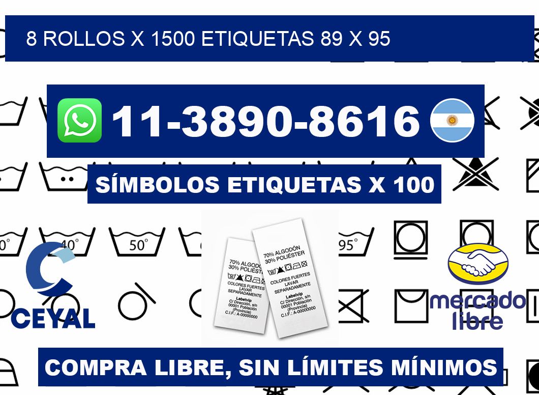 8 rollos x 1500 etiquetas 89 x 95