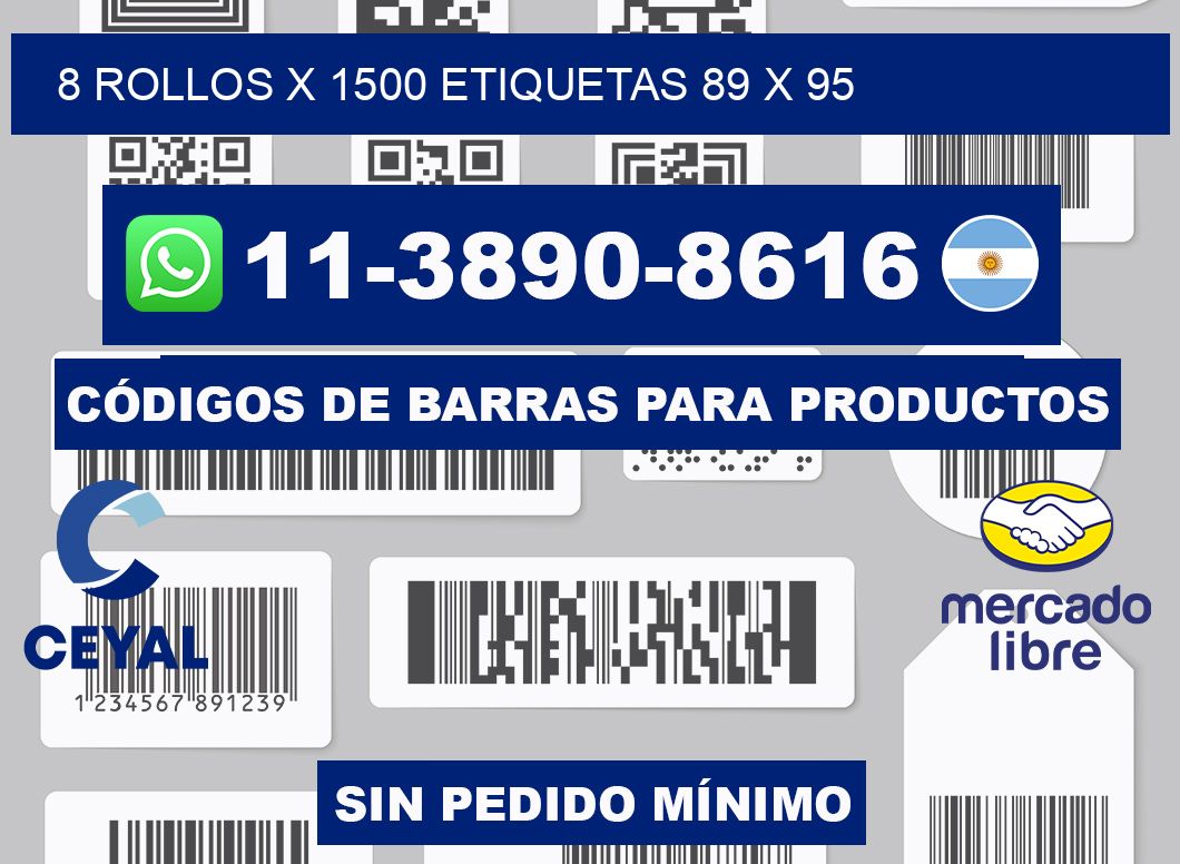 8 rollos x 1500 etiquetas 89 x 95