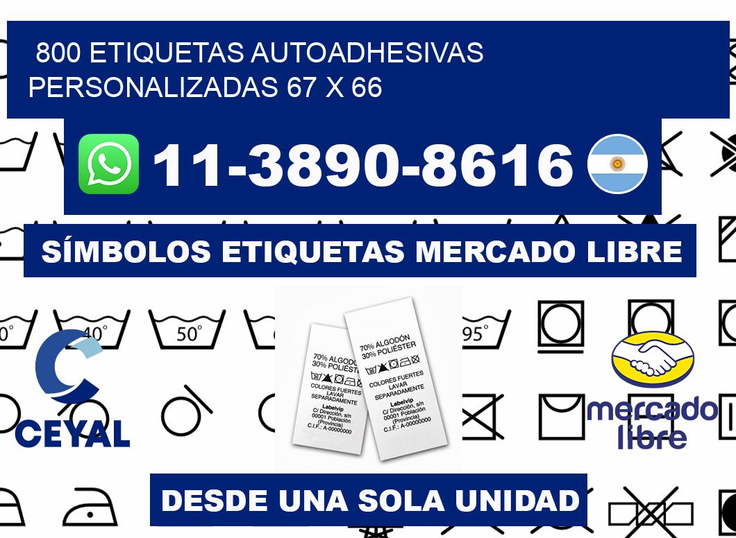 800 Etiquetas autoadhesivas personalizadas 67 x 66