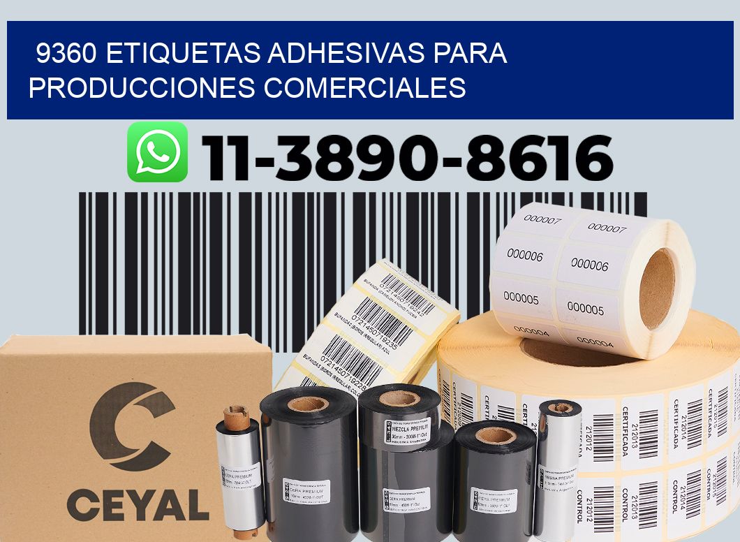9360 Etiquetas adhesivas para producciones comerciales