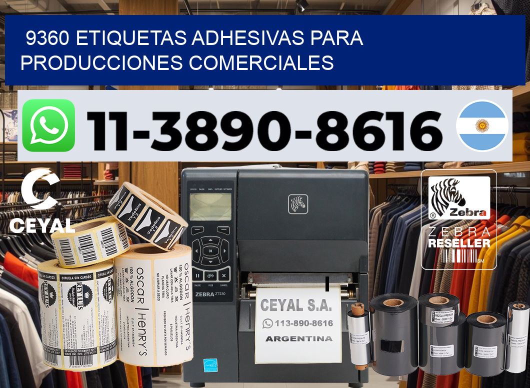 9360 Etiquetas adhesivas para producciones comerciales