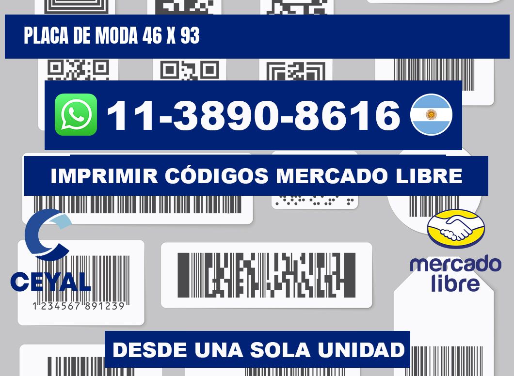 Placa de moda 46 x 93