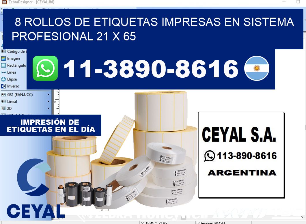 8 rollos de etiquetas impresas en sistema profesional 21 x 65
