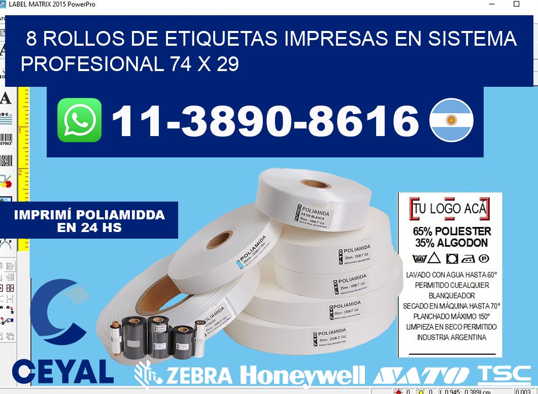 8 rollos de etiquetas impresas en sistema profesional 74 x 29