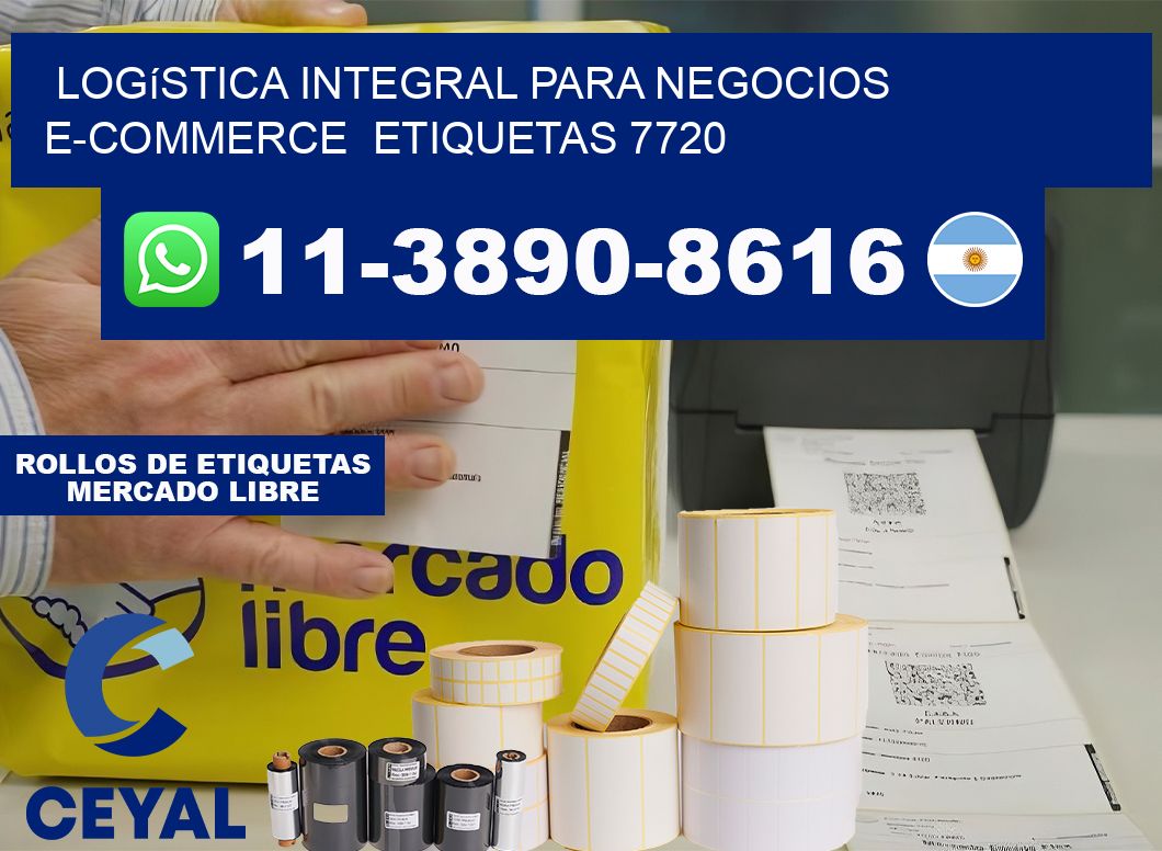 Logística integral para negocios e-commerce  etiquetas 7720