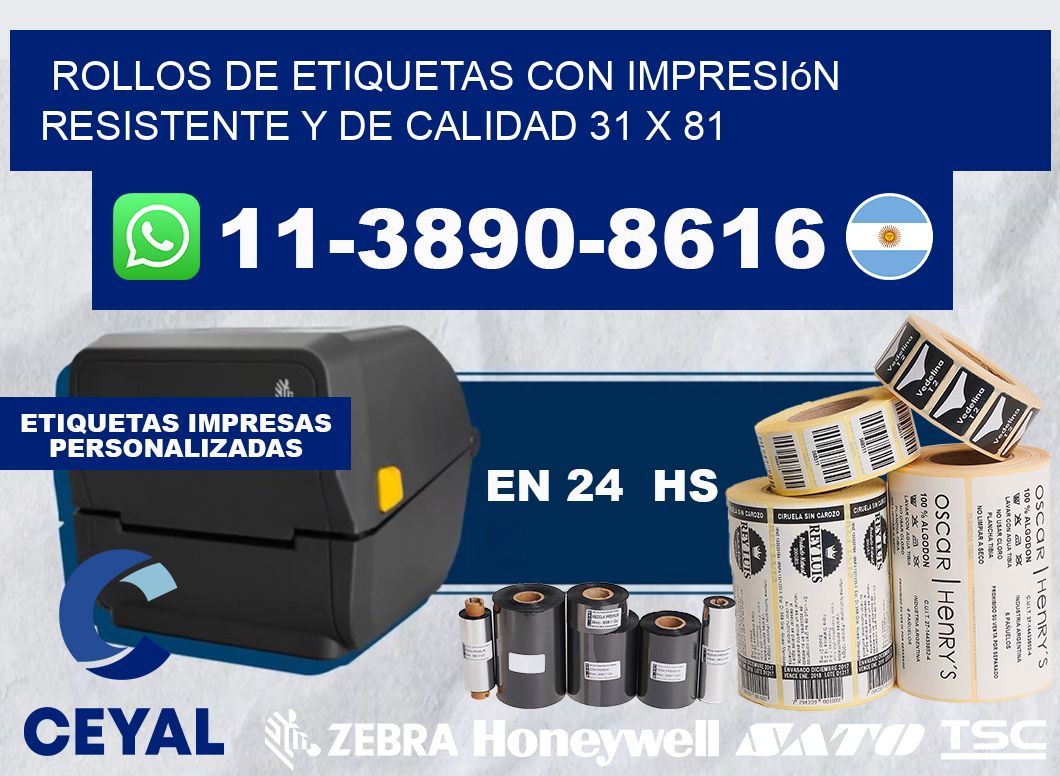 rollos de etiquetas con impresión resistente y de calidad 31 x 81