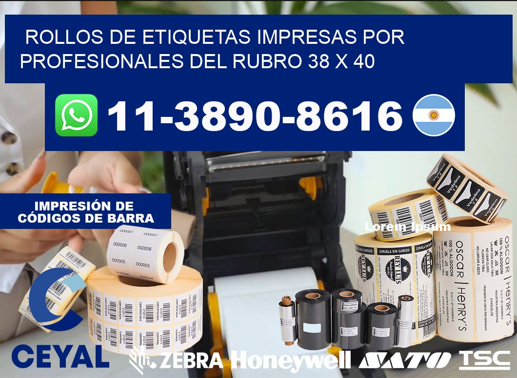 rollos de etiquetas impresas por profesionales del rubro 38 x 40
