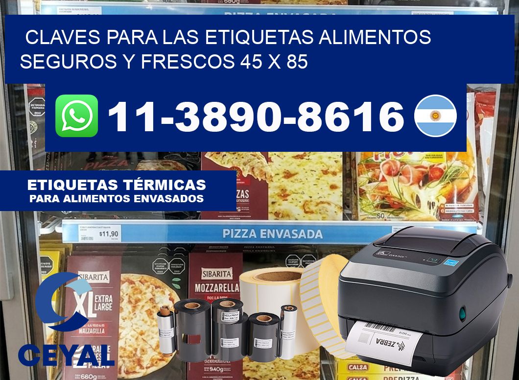 Claves para las etiquetas alimentos seguros y frescos 45 x 85