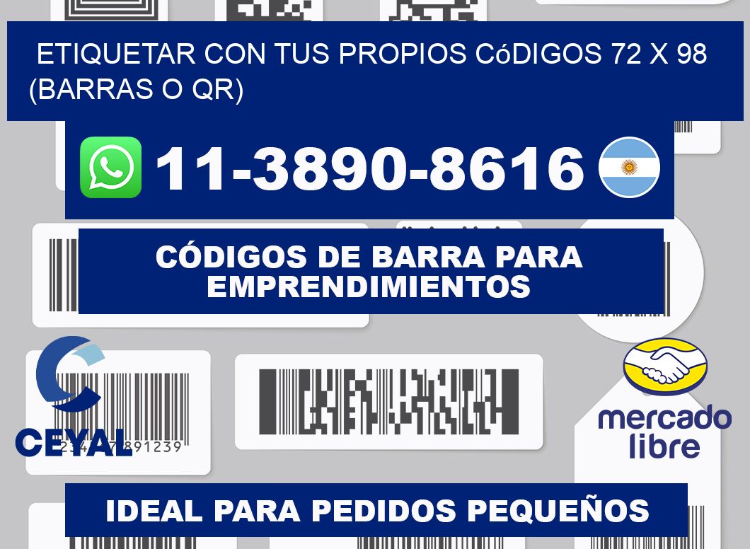 Etiquetar con tus propios códigos 72 x 98 (barras o QR)