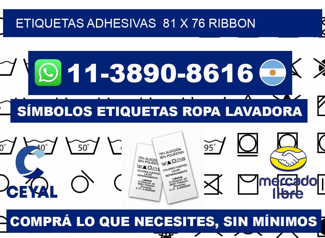 Etiquetas adhesivas 81 x 76 ribbon