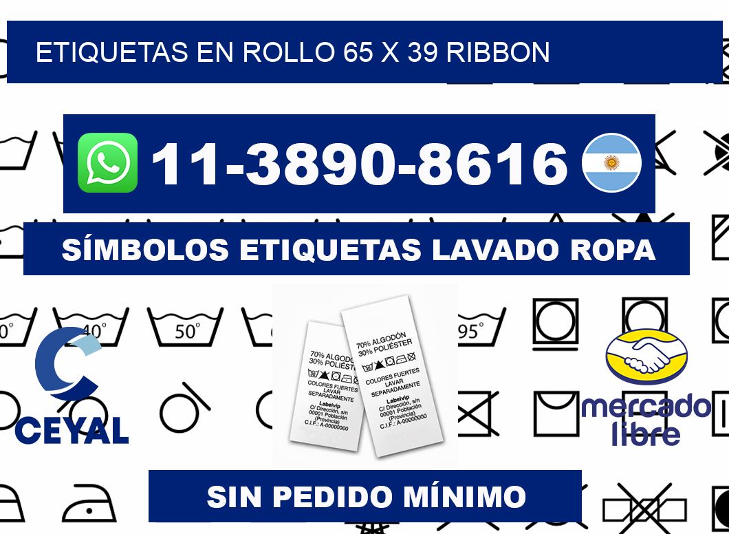 Etiquetas en rollo 65 x 39 ribbon