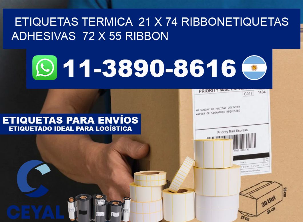 Etiquetas termica 21 x 74 ribbonEtiquetas adhesivas 72 x 55 ribbon