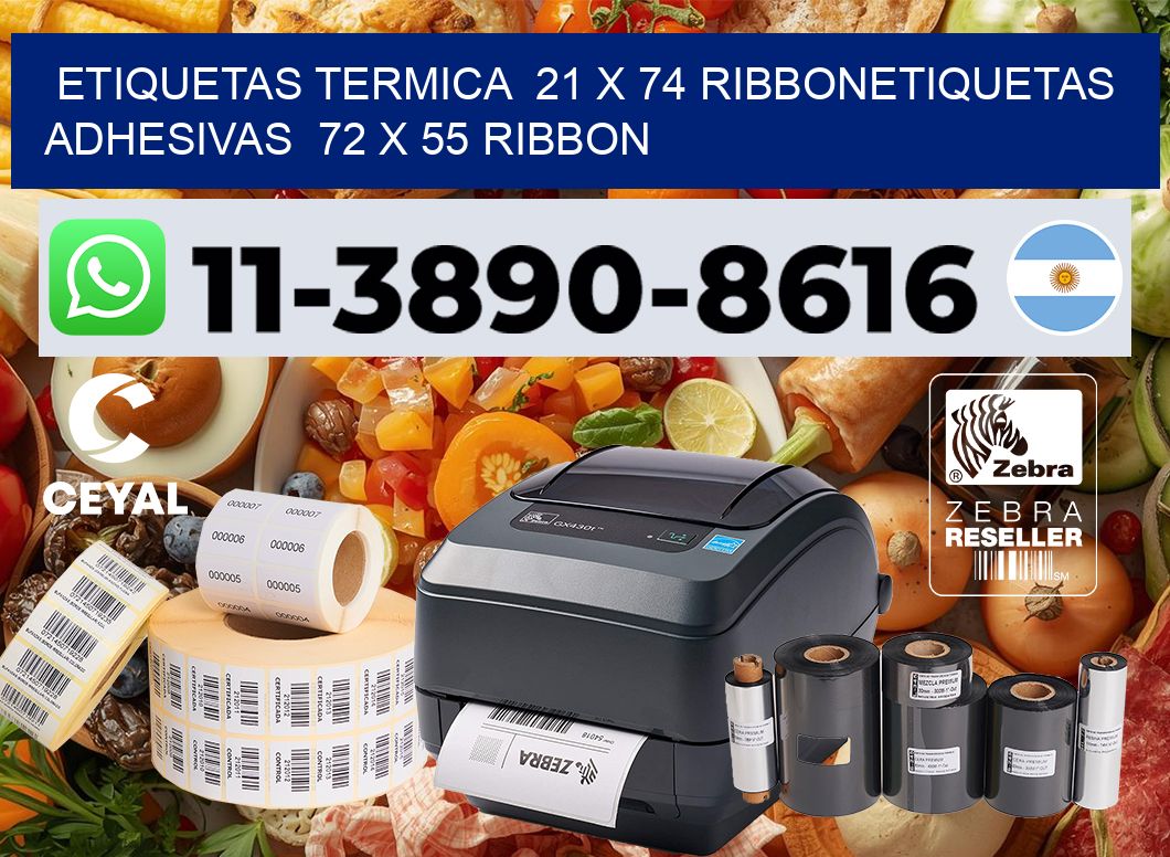 Etiquetas termica 21 x 74 ribbonEtiquetas adhesivas 72 x 55 ribbon