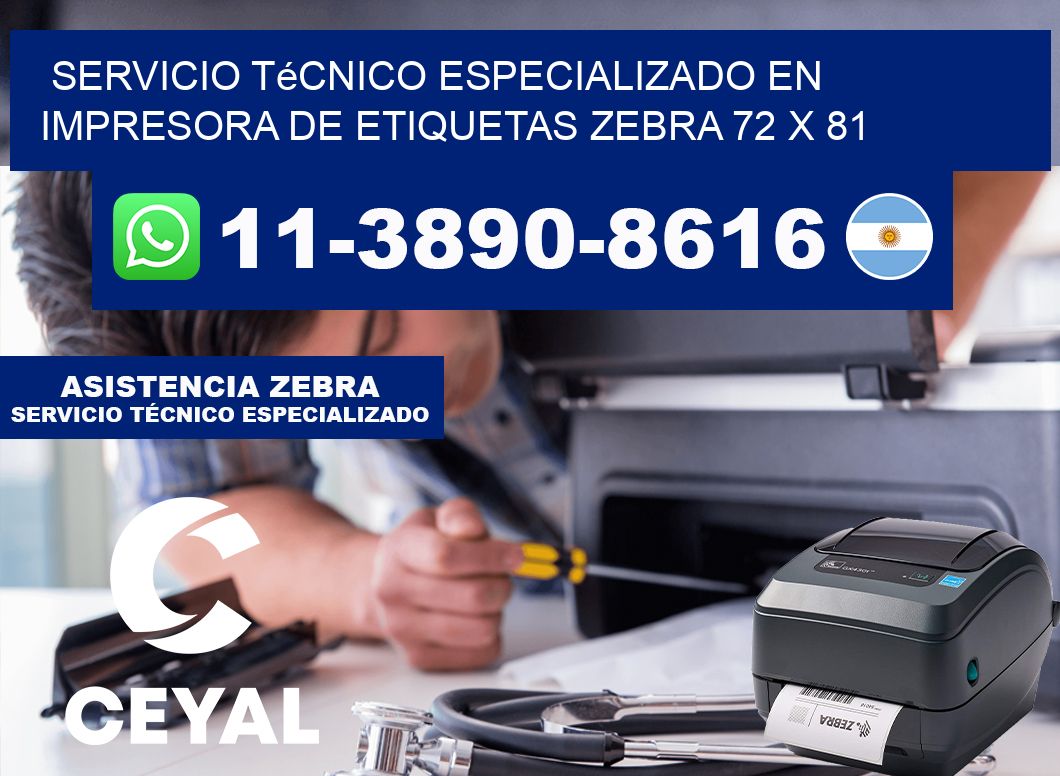 Servicio Técnico Especializado en Impresora de Etiquetas Zebra 72 x 81