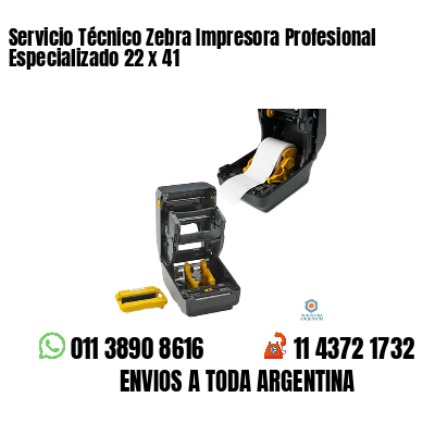 Servicio Técnico Zebra Impresora Profesional Especializado 22 x 41